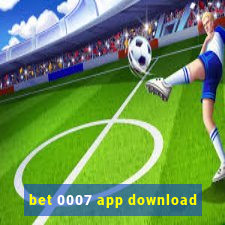 bet 0007 app download